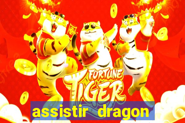 assistir dragon ball super gratis